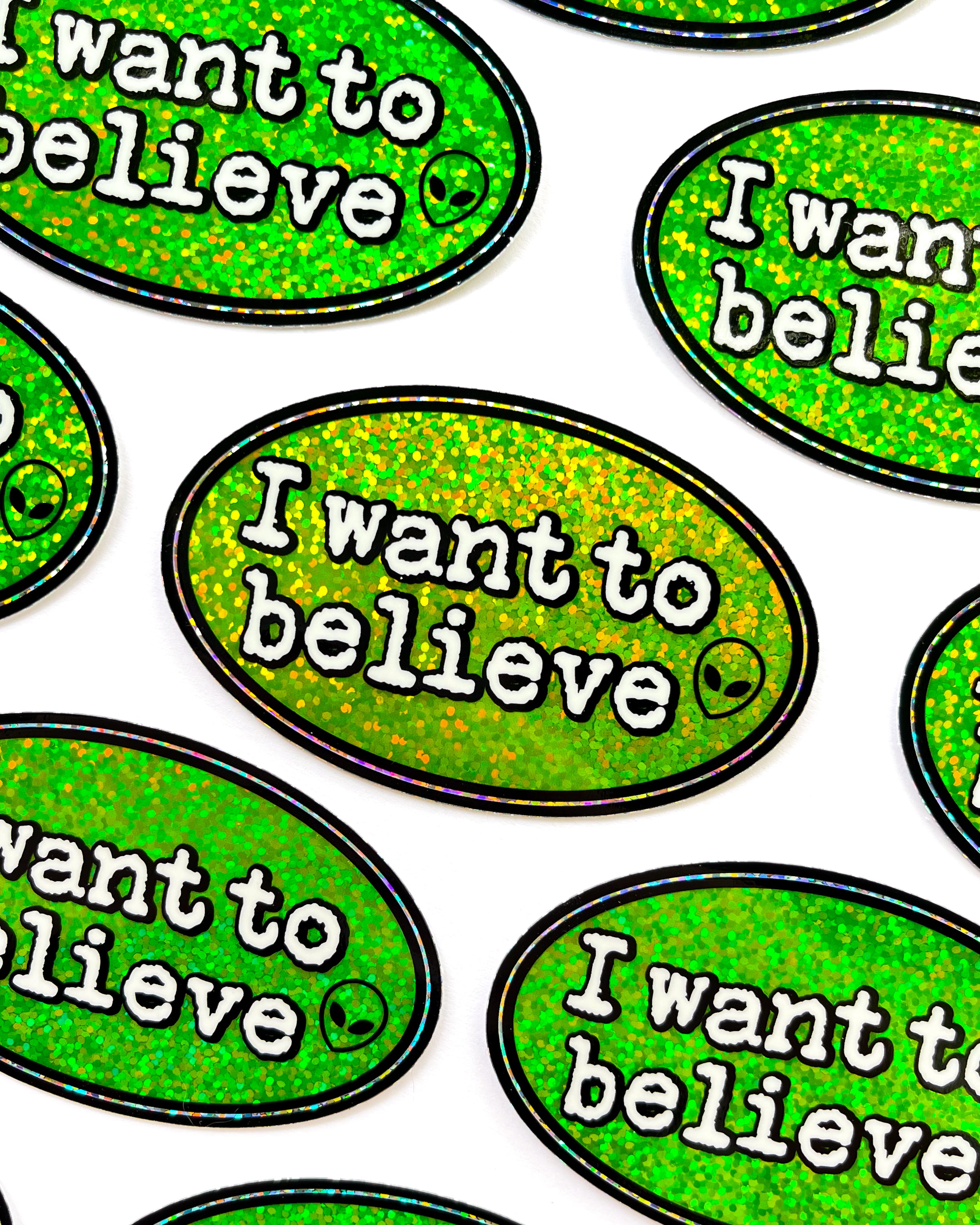 I Want To Believe Sticker