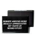 Weird Stuff Magnet