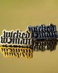 Wicked Woman Enamel Pin