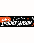 Spooky Season Bumper Sticker