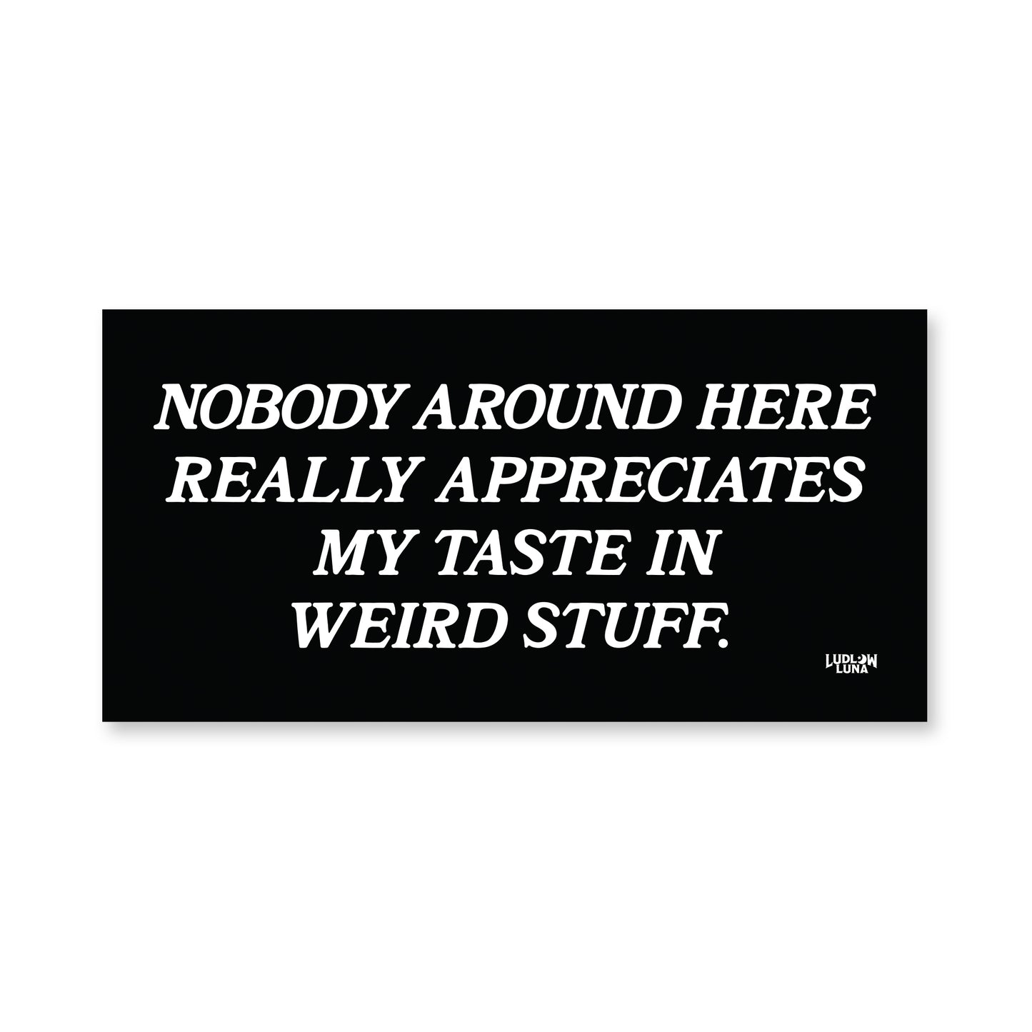 'Weird Stuff' Bumper Sticker